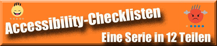 Text: Accessibility-Checklisten - eine Serie in 12 Teilen. Orangefarbener Hintergrund mit 2 smileys (4 graue Haare - 4 schwarze Haare)