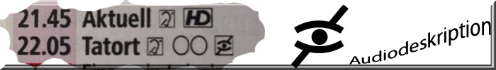Auszug aus TV-Programmzeitschrift mit verschiedenen zusätzlichen Symbolen, wie z. B. Zweikanalton, Untertitel und Audiodeskription. Logo und Text "Audiodeskription".