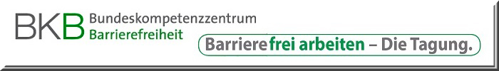 Logo Bundeskompetenzzentrum Barrierefreiheit und Schriftzug "Barrierefrei arbeiten - die Tagung"