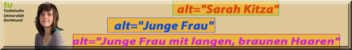 Portrait von Sarah Kitza mit drei unterschiedlichen Alternativtexten: "Sarah Kitza", "Junge Frau" und " Junge Frau mit langen, braunen Haaren. Zusätzlich der Schriftzug: TU - Technische Universität Dortmund.