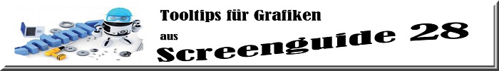 Schriftzug: "Tooltips für Grafiken; aus Screenguide 28". Collage aus einem Roboter, Werkzeug, Notebook und Schrauben.